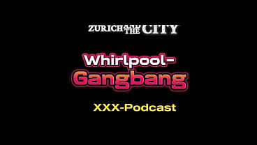Whirlpool-Gangbang – xxx-Podcast